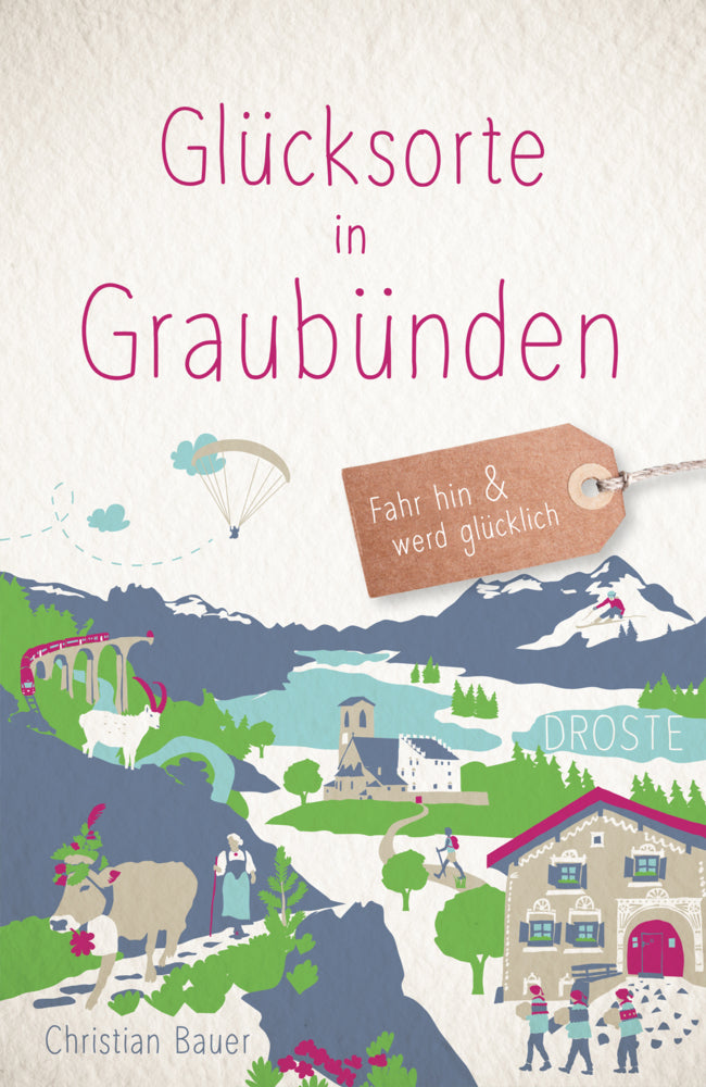 Glücksorte in Graubünden (Christian Bauer)