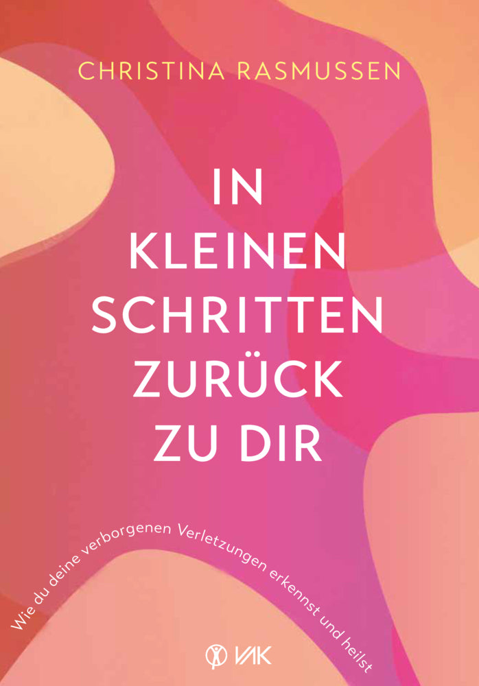 In kleinen Schritten zurück zu dir (Christina Rasmussen)