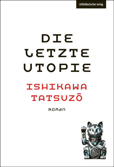 Die letzte Utopie (Tatsuz_ Ishikawa)