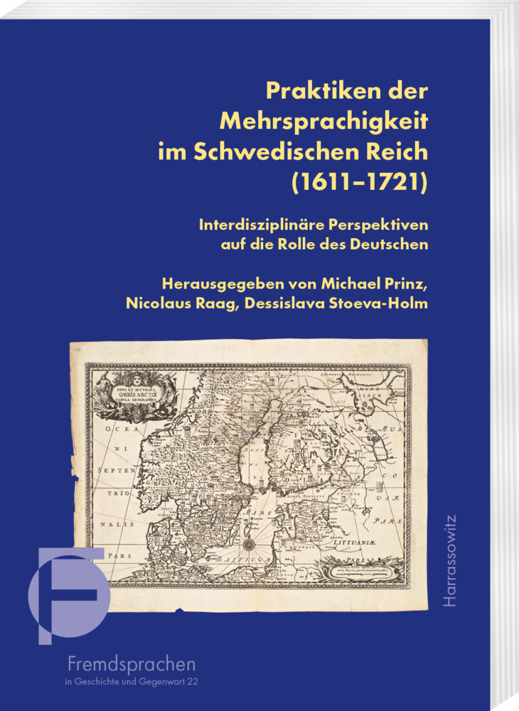 Praktiken der Mehrsprachigkeit im Schwedischen Reich (1611-1721) (Michael Prinz)