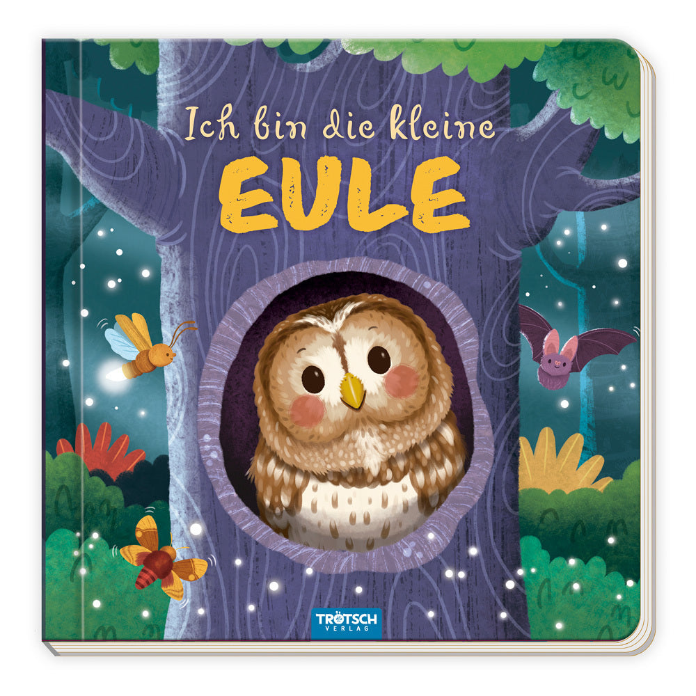 Trötsch Pappenbuch mit Reimen Ich bin die kleine Eule (Trötsch Verlag Gmbh & Co.Kg)