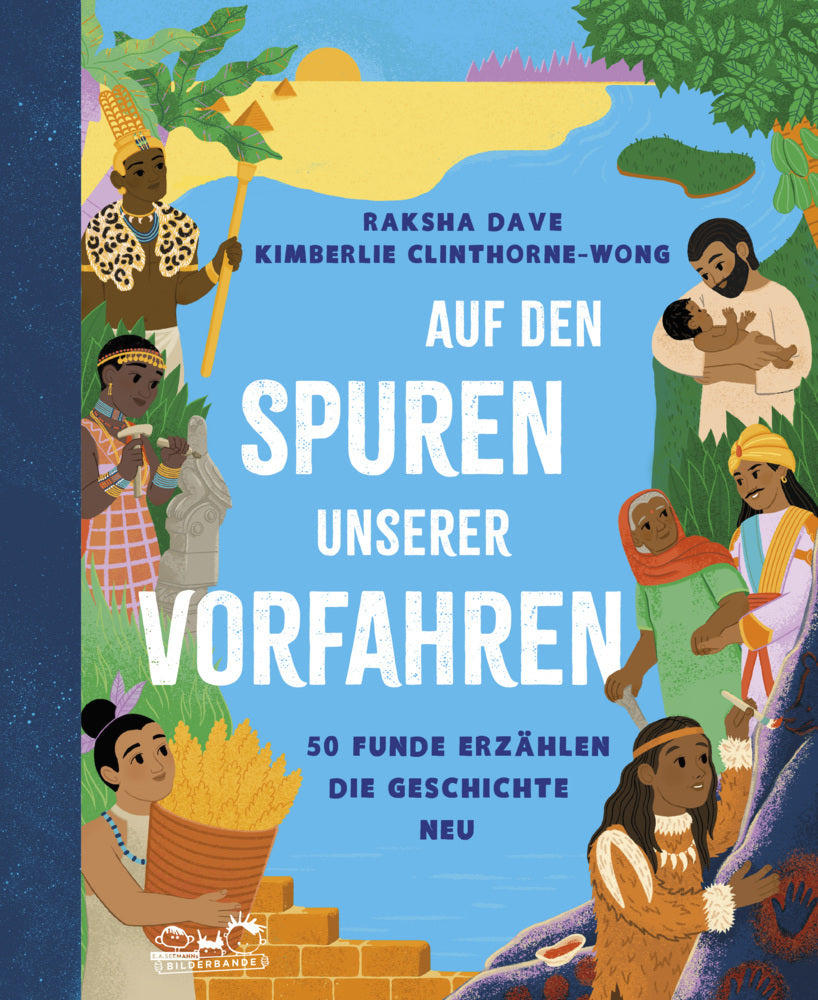 Auf den Spuren unserer Vorfahren (Raksha Dave)