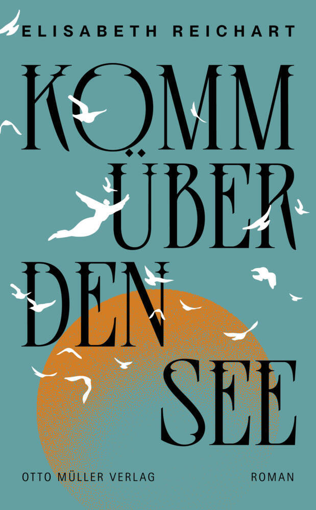 Komm über den See (Elisabeth Reichart)