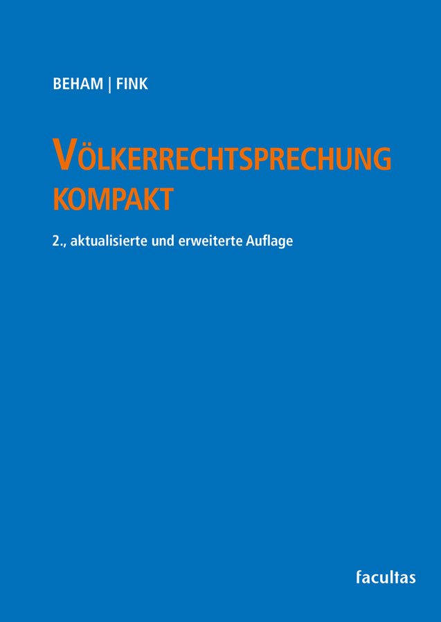 Völkerrechtsprechung kompakt (Markus Beham)