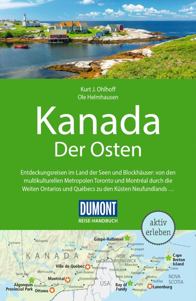 DUMONT Reise-Handbuch Reiseführer Kanada, Der Osten (Kurt Jochen Ohlhoff)