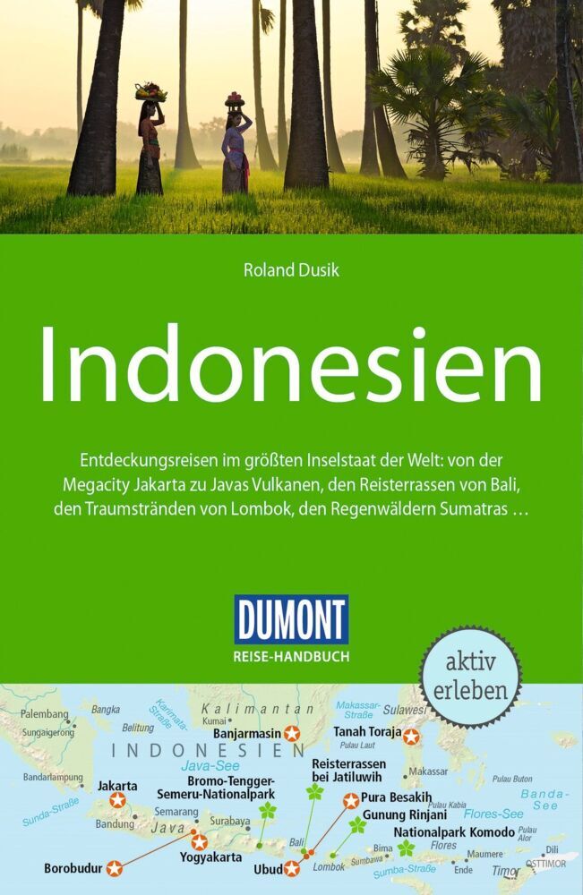 DUMONT Reise-Handbuch Reiseführer Indonesien (Roland Dusik)
