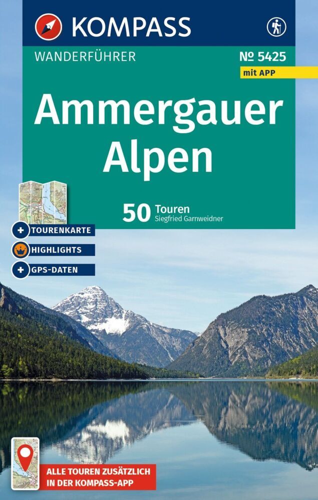 KOMPASS Wanderführer Ammergauer Alpen, 50 Touren mit Extra-Tourenkarte (Siegfried Garnweidner)