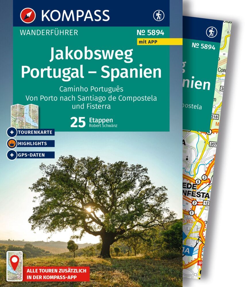 KOMPASS Wanderführer Jakobsweg Portugal - Spanien, 25 Etappen mit Extra-Tourenkarte (Robert Schwänz)
