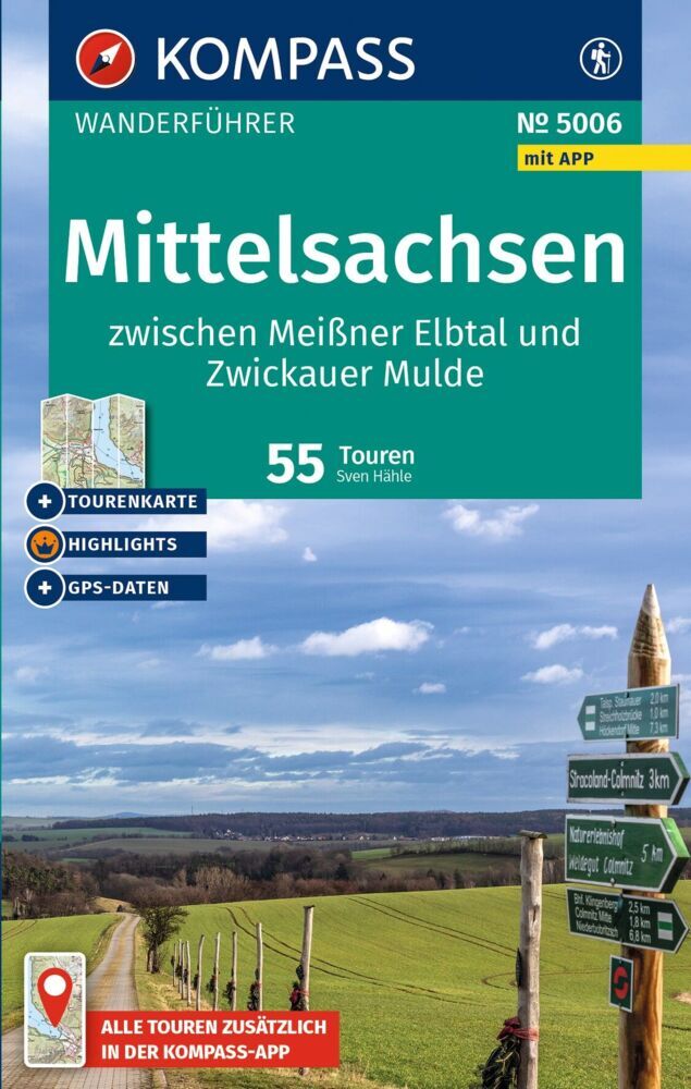KOMPASS Wanderführer Mittelsachsen zwischen Meißner Elbtal und Zwickauer Mulde, 55 Touren mit Extra-Tourenkarte (Sven Hähle)