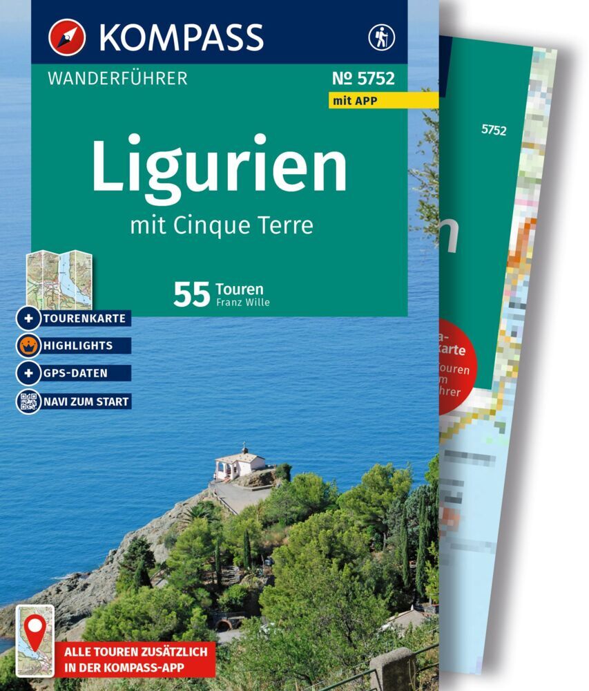 KOMPASS Wanderführer Ligurien mit Cinque Terre, 50 Touren mit Extra-Tourenkarte (Franz Wille)