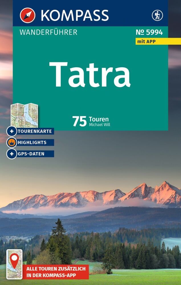 KOMPASS Wanderführer Niedere und Hohe Tatra, 75 Touren mit Extra-Tourenkarte (Michael Will)