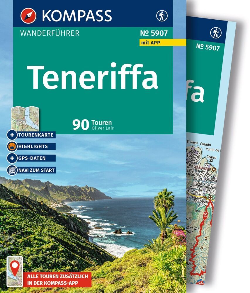 KOMPASS Wanderführer Teneriffa, 90 Touren mit Extra-Tourenkarte (Oliver Lair)