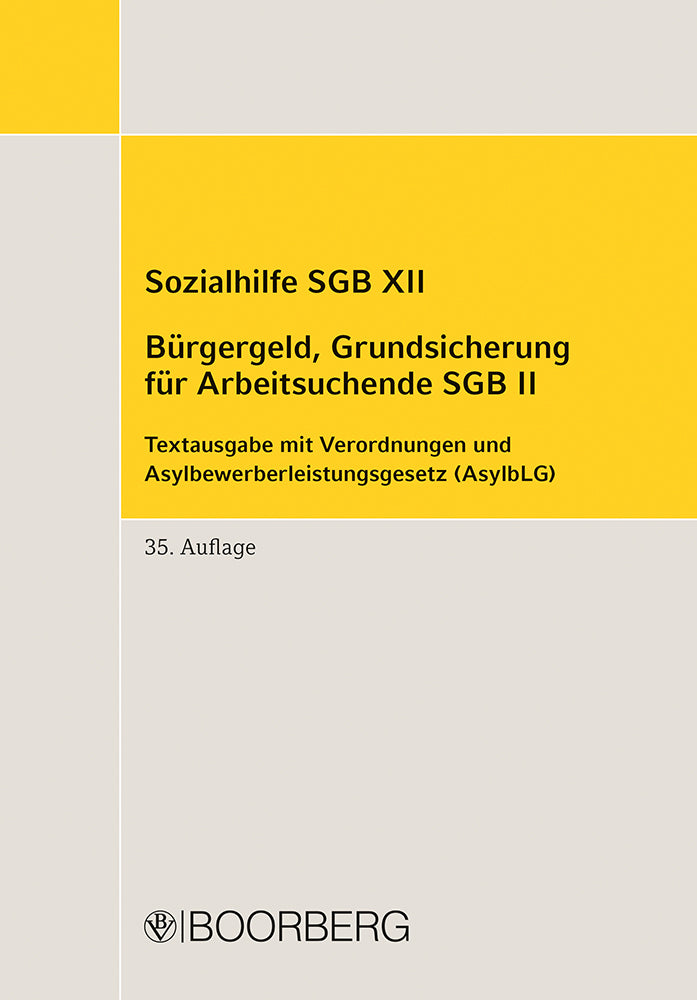 Sozialhilfe SGB XII - Bürgergeld, Grundsicherung für Arbeitsuchende SGB II (Richard Boorberg Verlag)