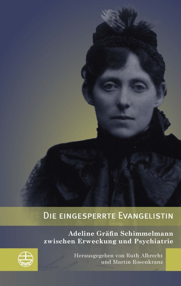 Die eingesperrte Evangelistin (Ruth Albrecht)