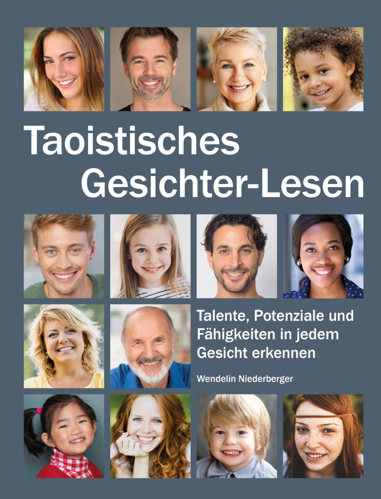 Taoistisches Gesichter-Lesen (Wendelin Niederberger)