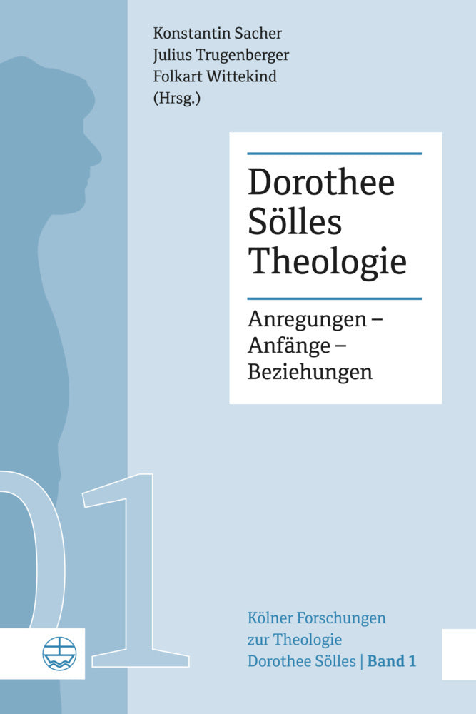 Dorothee Sölles Theologie (Konstantin Sacher)