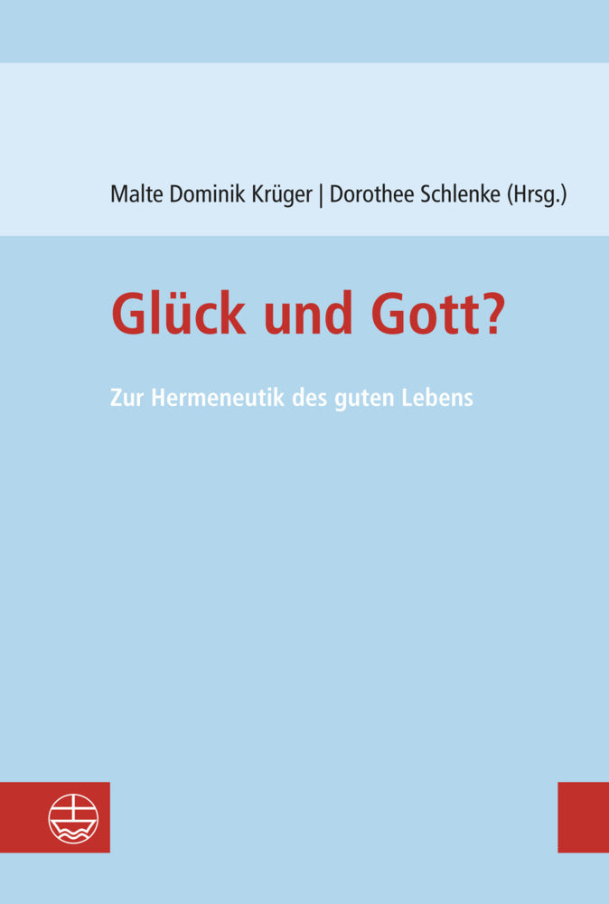 Glück und Gott? (Malte Dominik Krüger)
