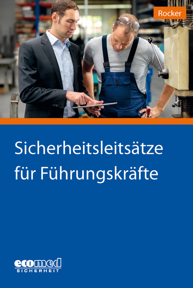 Sicherheitsleitsätze für Führungskräfte (Michael Rocker)