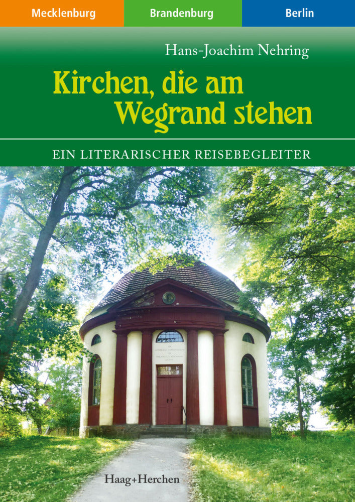 Kirchen, die am Wegrand stehen (Hans-Joachim Nehring)
