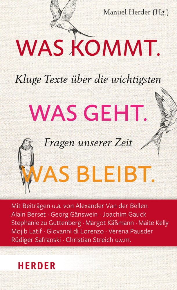 Was kommt. Was geht. Was bleibt. (Manuel Herder)
