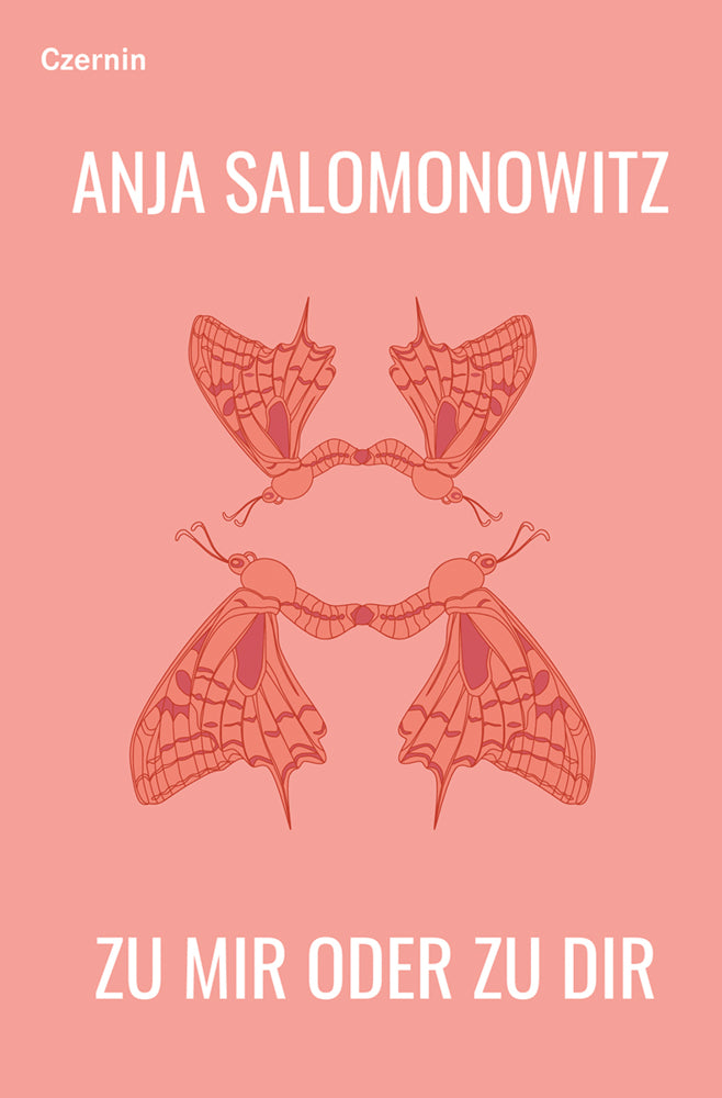 Zu mir oder zu dir (Anja Salomonowitz)