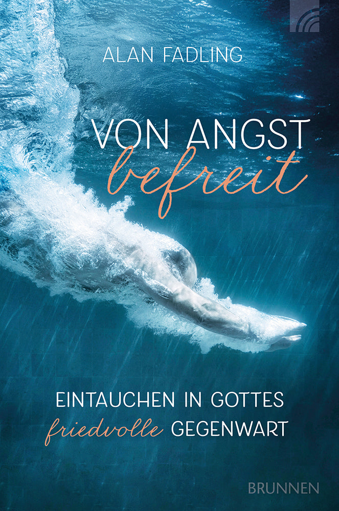 Von Angst befreit (Alan Fadling)