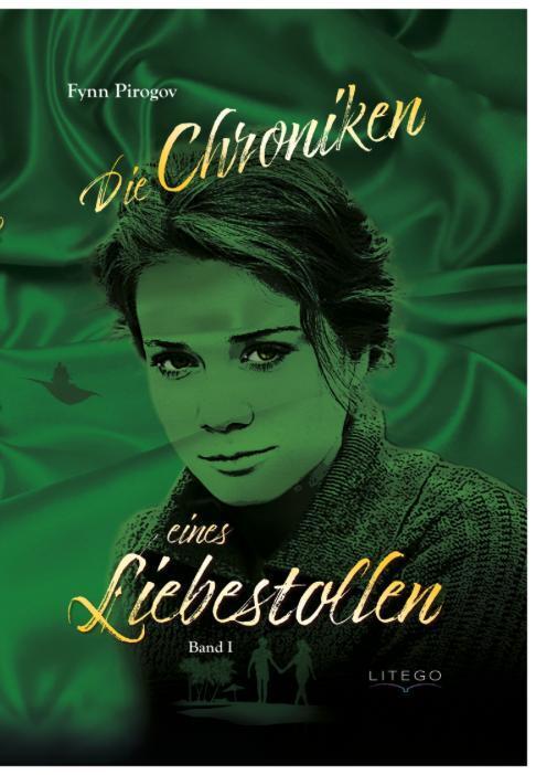 Die Chroniken eines Liebestollen (Fynn Pirogov)