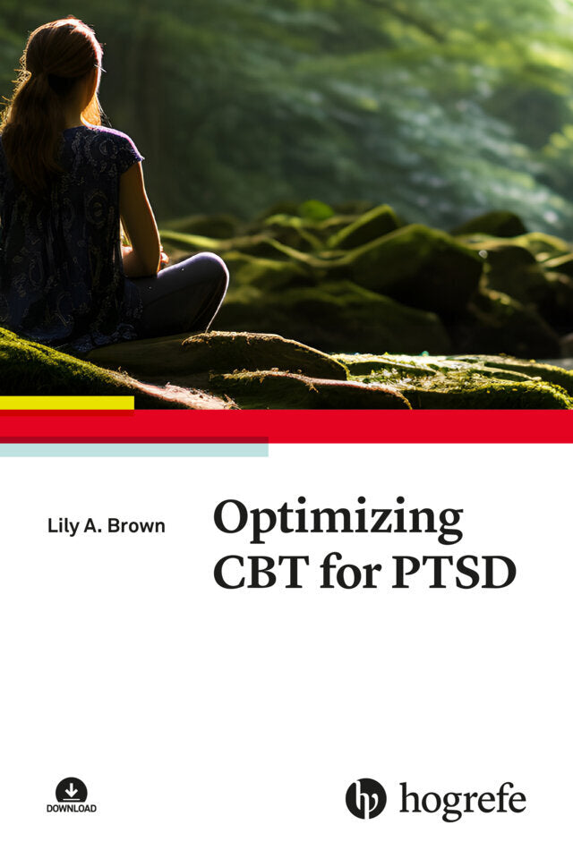 Optimizing CBT for PTSD (Lily A. Brown)
