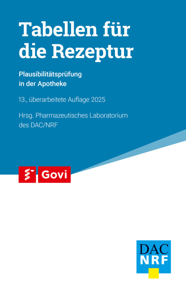 Tabellen für die Rezeptur (Abda - Bundesvereinigung Deutscher Apothekerverbände)