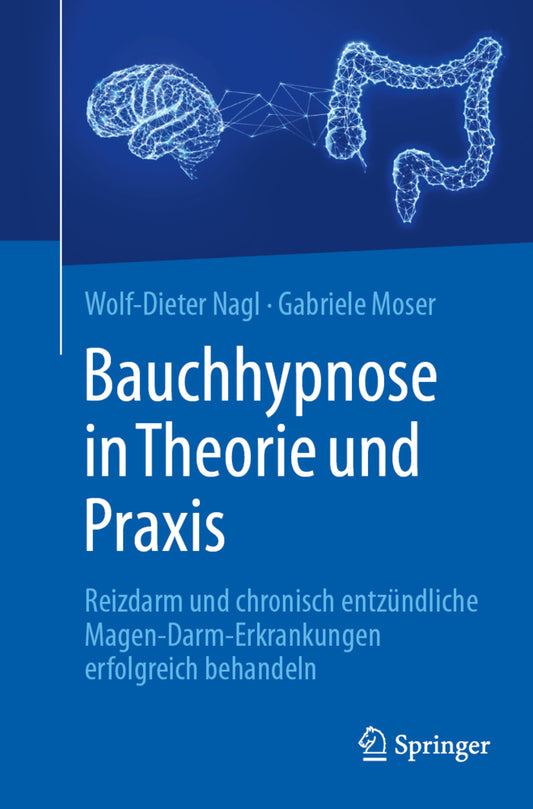 Bauchhypnose in Theorie und Praxis (Wolf-Dieter Nagl)