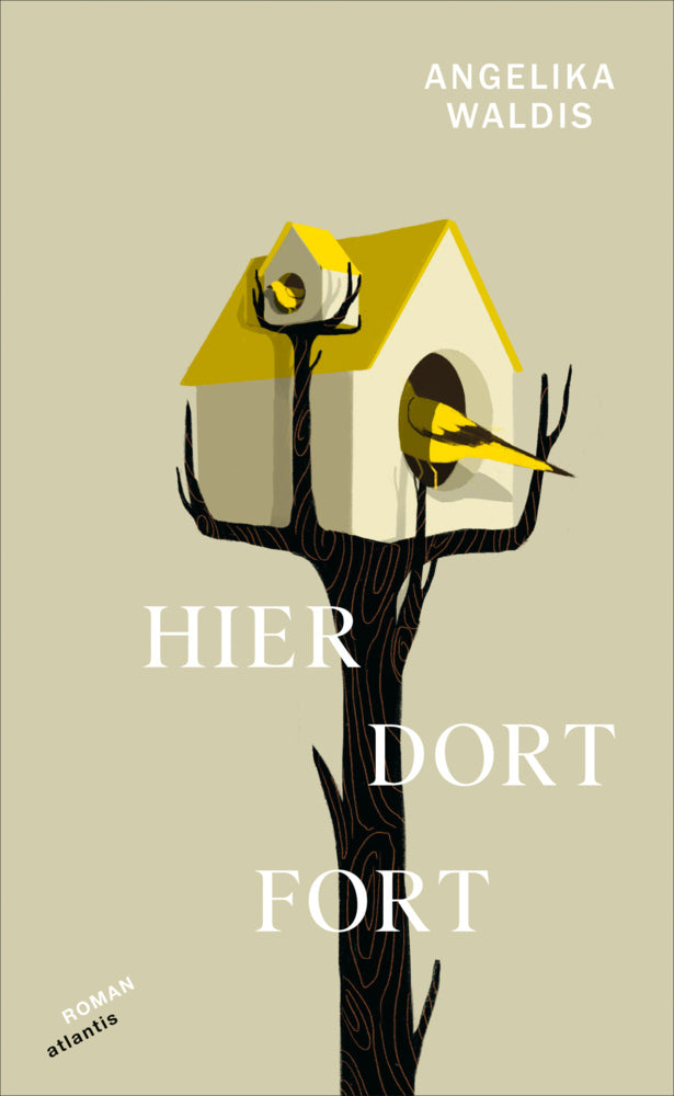 Hier. Dort. Fort (Angelika Waldis)