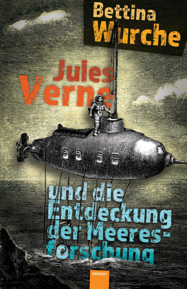 Jules Verne und die Entdeckung der Meeresforschung (Bettina Wurche)