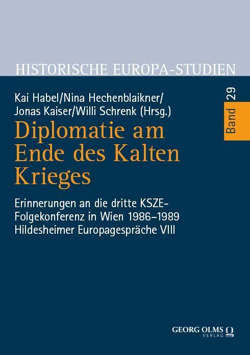 Diplomatie am Ende des Kalten Krieges (Kai Habel)