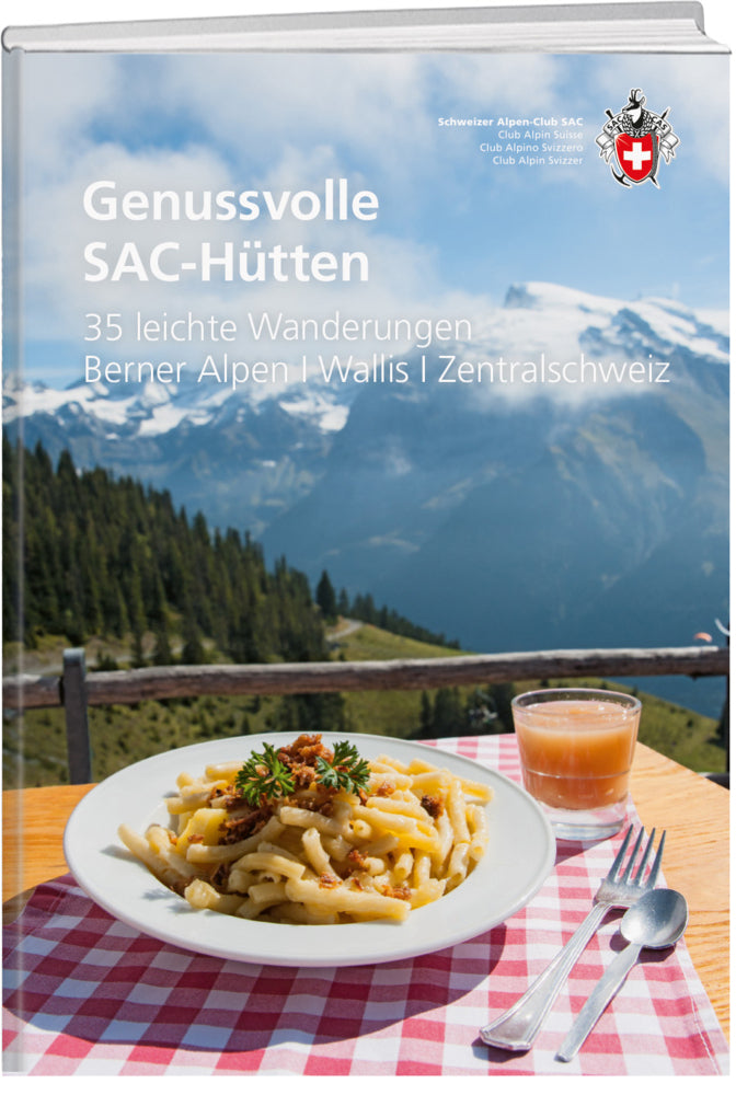 Genussvolle SAC-Hütten (Diverse)