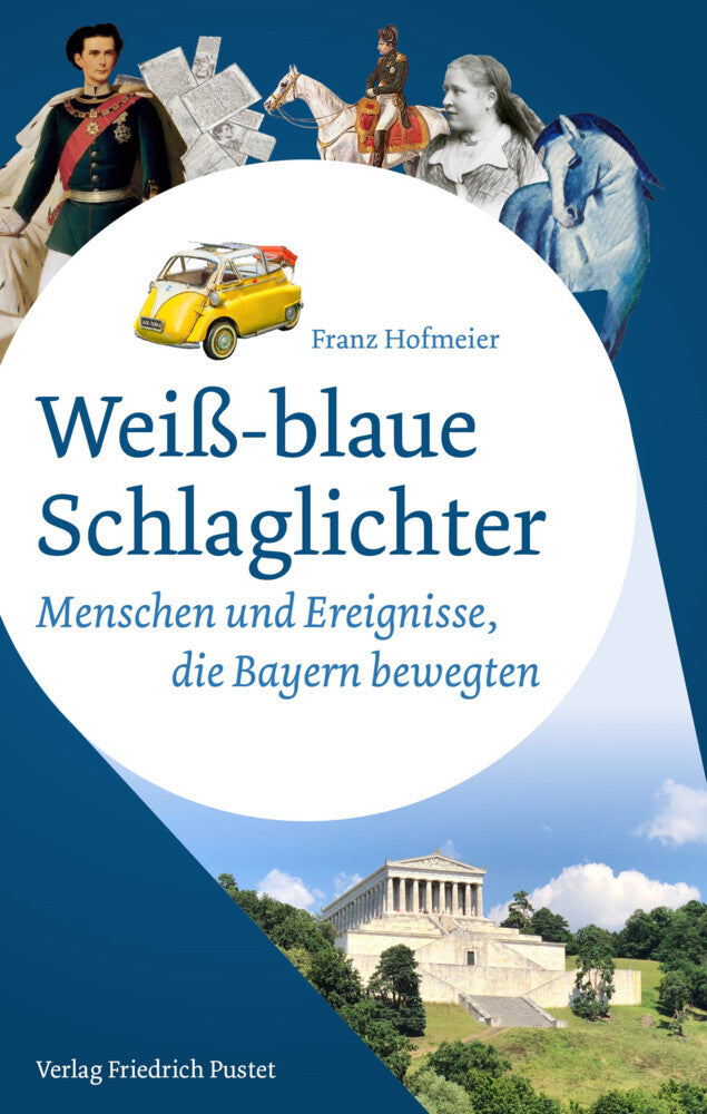 Weiß-blaue Schlaglichter (Franz Hofmeier)
