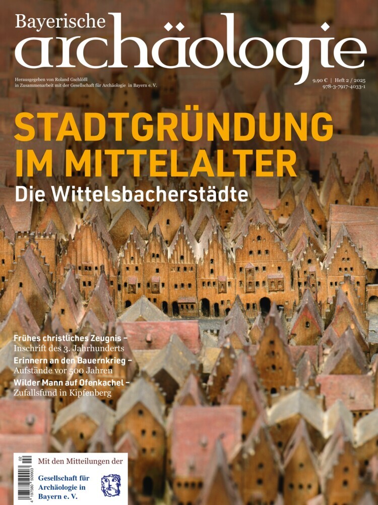 Stadtgründung im Mittelalter. Die Wittelsbacherstädte (Roland Gschlößl)