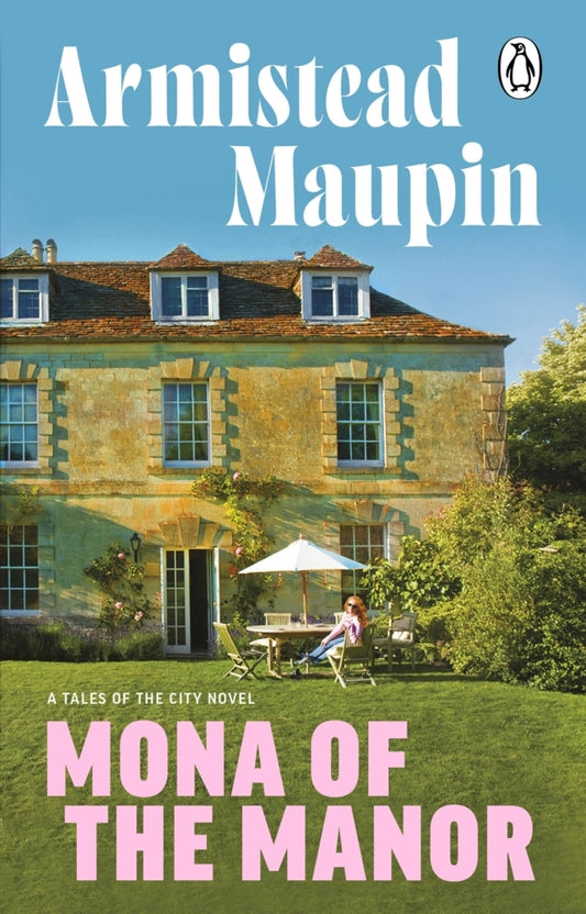 Mona of the Manor (Armistead Maupin)