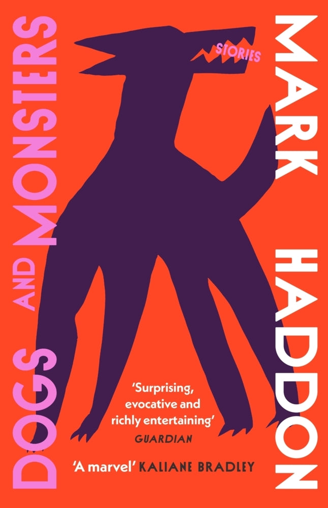 Dogs and Monsters (Mark Haddon)