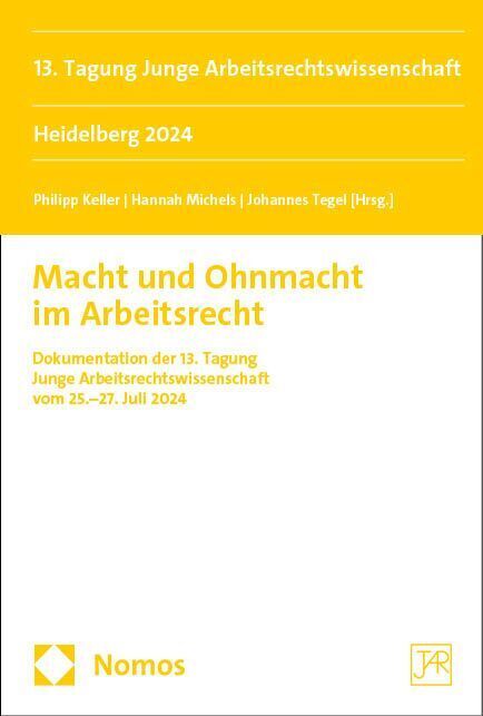 Macht und Ohnmacht im Arbeitsrecht (Philipp Keller)
