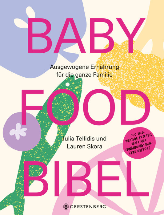 Baby Food Bibel (Julia Tellidis)