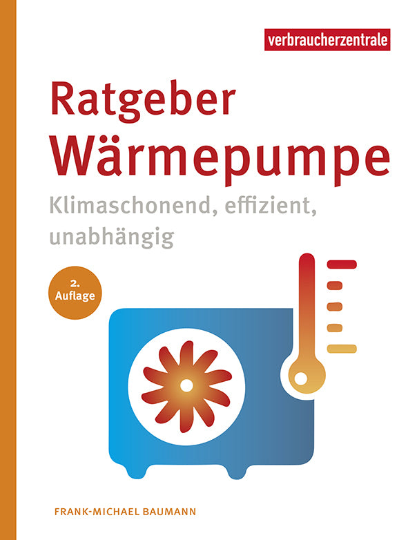 Ratgeber Wärmepumpe (Frank-Michael Baumann)
