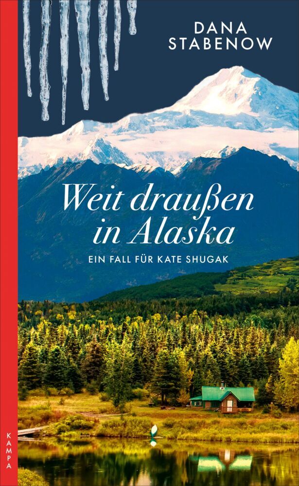 Weit draußen in Alaska (Dana Stabenow)
