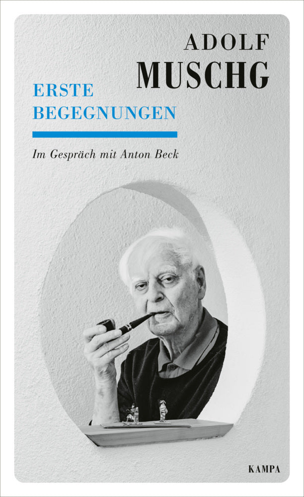 Erste Begegnungen (Adolf Muschg)