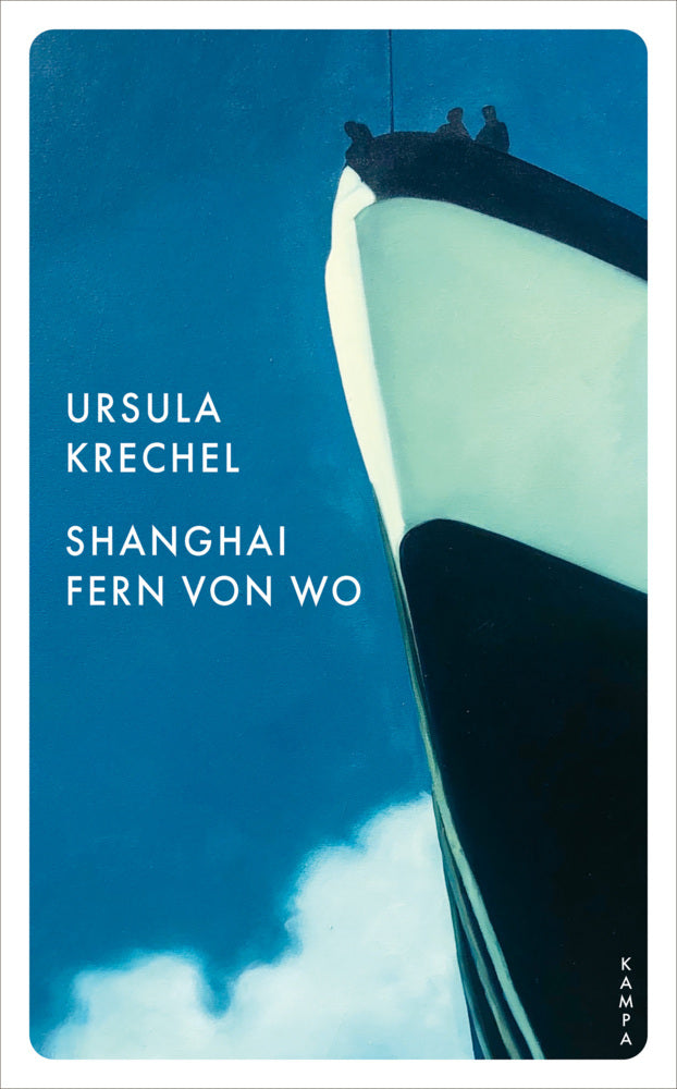 Shanghai fern von wo (Ursula Krechel)