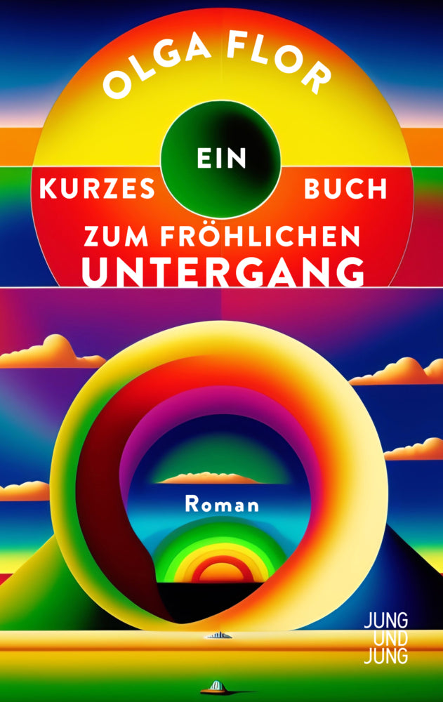 Ein kurzes Buch zum fröhlichen Untergang (Olga Flor)