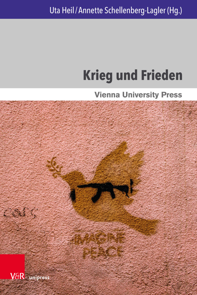 Krieg und Frieden (Uta Heil)