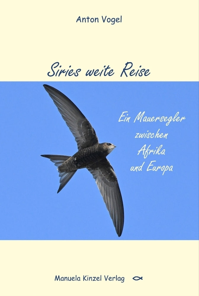 Siries weite Reise (Anton Vogel)