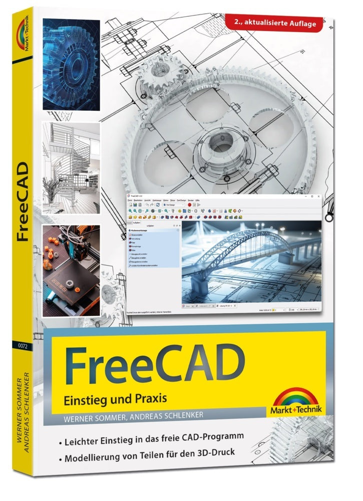 FreeCAD - 3D Modellierung, Architektur, Mechanik - Einstieg und Praxis - Viele praktische Beispiele - komplett in Farbe - 2. aktualisierte Auflage (Werner Sommer)