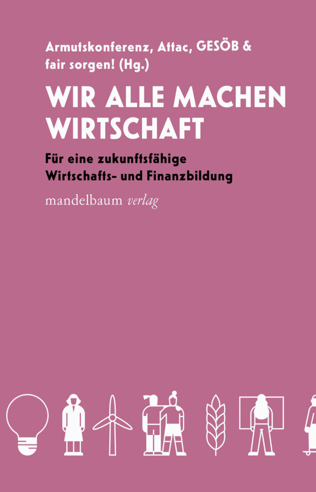 Wir alle machen Wirtschaft (Attac)