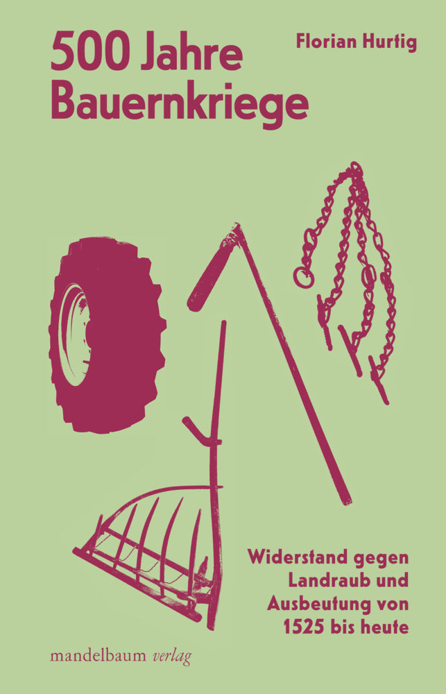 500 Jahre Bauernkriege (Florian Hurtig)